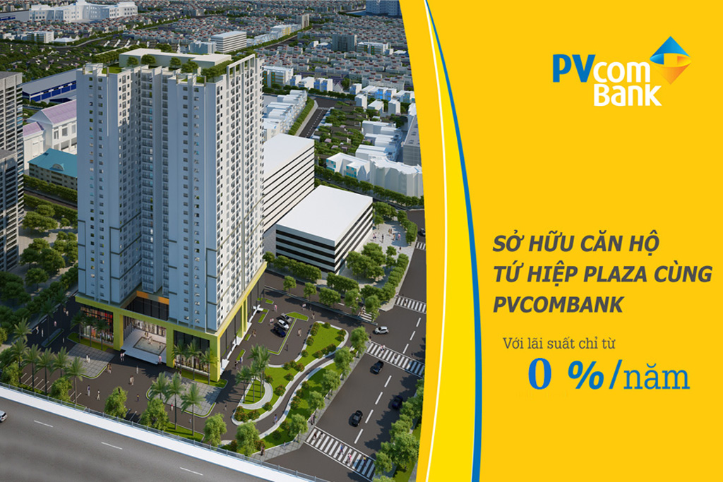 PVcomBank hỗ trợ cho vay mua căn hộ Tứ Hiệp Plaza